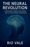 The Neural Revolution
