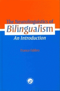 The Neurolinguistics of Bilingualism: An Introduction
