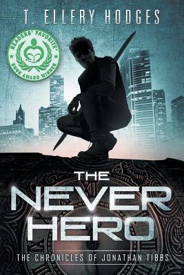 The Never Hero - Hodges, T Ellery