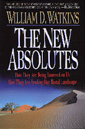 The New Absolutes - Watkins, William D