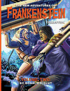 The New Adventures of Frankenstein Collection Volume 2