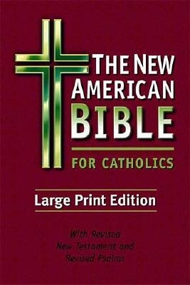 The New American Bible for Catholics - 