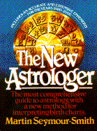 The New Astrologer - Smith, Martin Seymour, and Seymour-Smith, Martin