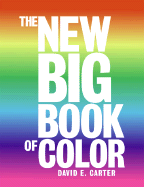 The New Big Book of Color - Carter, David E
