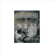The New Biographical History of Baseball: The Classic--Completely Revised