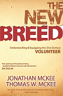 The New Breed: Understanding & Equipping the 21st Century Volunteer
