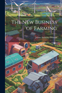 The New Business of Farming