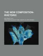 The New Composition-Rhetoric; Edition of 1911