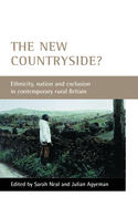 The New Countryside?: Ethnicity, Nation and Exclusion in Contemporary Rural Britain