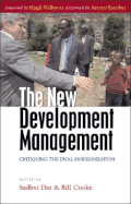 The New Development Management: Critiquing the Dual Modernization