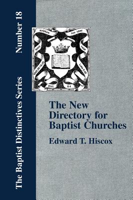 The New Director for Baptist Churches - Hiscox, Edward T