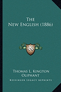 The New English (1886)