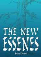 The New Essenes