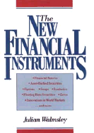 The New Financial Instruments: An Investor's Guide