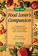The New Food Lover's Companion - Herbst, Sharon Tyler, and Herbst, Ron
