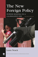 The New Foreign Policy: Power Seeking in a Globalized Era