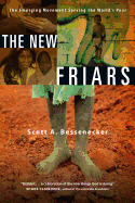 The New Friars: The Emerging Movement Serving the World's Poor