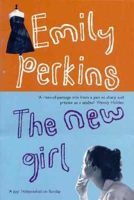 The New Girl - Perkins, Emily