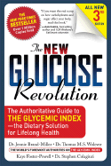 The New Glucose Revolution: The Authoritative Guide to the Glycemic Index - The Dietary Solution for Lifelong Health