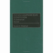 The New Hampshire State Constitution: A Reference Guide