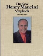 The New Henry Mancini Songbook: Piano/Vocal/Chords