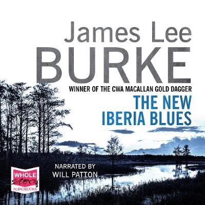 The New Iberia Blues - Lee Burke, James, and Patton, Will (Read by)