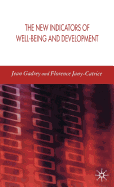 The New Indicators of Well-Being and Development