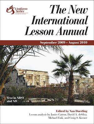 The New International Lesson Annual: September 2009-August 2010 - Duerling, Nan