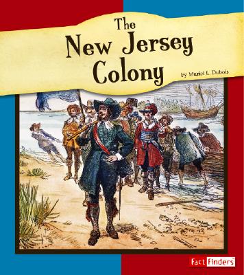 The New Jersey Colony - DuBois, Muriel L