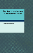 The New Jerusalem and Its Heavenly Doctrine