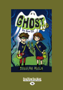 The New Kid: Ghost Club (book 1) - Abela, Deborah