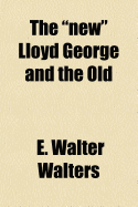 The "new" Lloyd George and the Old