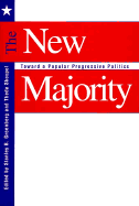 The New Majority: Toward a Popular Progressive Politics