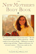 The New Mother's Body Book