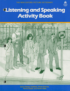 The New Oxford Picture Dictionary: Listening and Speaking Activity Book