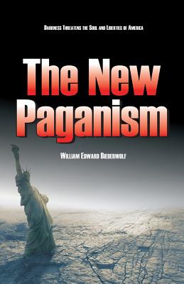 The New Paganism - Hale, D Curtis (Introduction by), and Biederwolf, William Edward