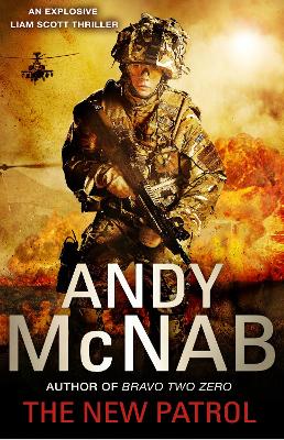 The New Patrol: Liam Scott Book 2 - McNab, Andy