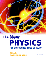 The New Physics: For the Twenty-First Century