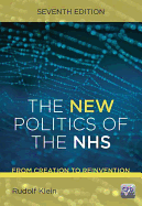 The New Politics of the NHS, Seventh Edition