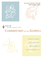 The New Proclamation Commentary on the Gospels