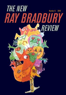 The New Ray Bradbury Review: Number 6 - Kahan, Jeffrey (Guest editor), and Eller, Jonathan (Editor)