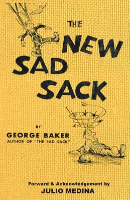 The New Sad Sack - Medina, Julio, and Baker, George