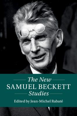 The New Samuel Beckett Studies - Rabat, Jean-Michel (Editor)