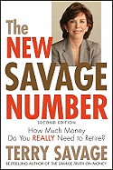 The New Savage Number: How Much Money Do You Really Need to Retire?