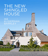 The New Shingled House: Ike Kligerman Barkley