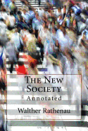 The New Society: Annotated