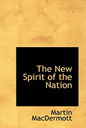 The New Spirit of the Nation