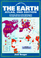 The New State of the Earth Atlas: A Concise Survey of the Environment Through Full-Color International Maps - Seager, Joni, and Schuler, Chris (Editor), and Benewick, Anne (Editor)