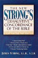 The New Strong's Exhaustive Concordance of the Bible: Super Value Edition