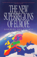 The New Superregions of Europe